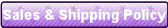 Sales & Shipping Policy
